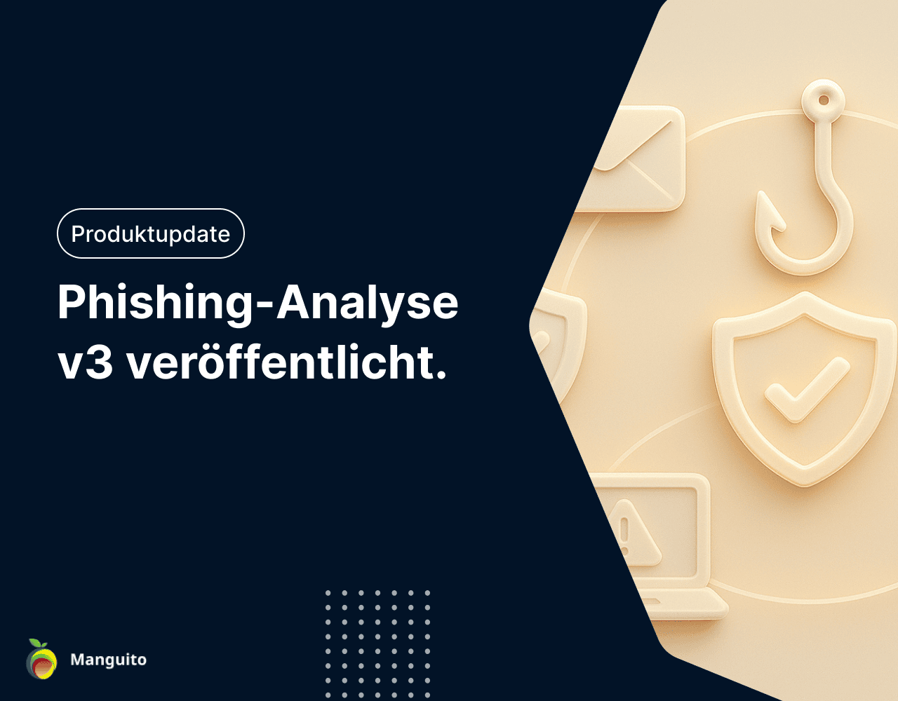 Neu: Phishing Analyse v3